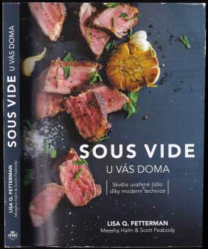 Lisa Fetterman,: Sous vide u vás doma