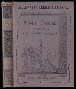 Sousedé ; Pandurek : dvě historie z minulého stloletí