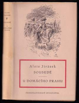 Sousedé ; U domácího prahu