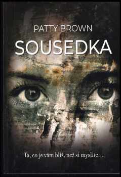Patty Brown: Sousedka