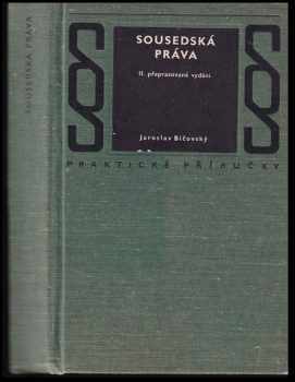 Jaroslav Bičovský: Sousedská práva