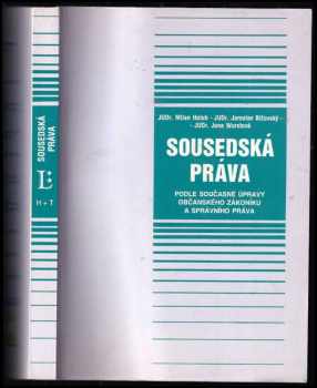Sousedská práva podle současné úpravy občanského zákoníku a správního práva
