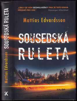Mattias Edvardsson: Sousedská ruleta