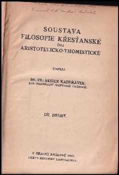 Eugen Kadeřávek: Soustava filosofie křesťanské čili aristotelicko-thomistické