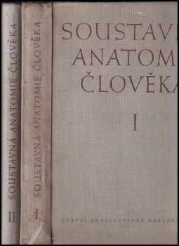 Soustavná anatomie člověka : celostátní vysokoškolská učebnice - Jaroslav Kos, Karel Zlábek, Jan Hromada (1955, Státní zdravotnické nakladatelství) - ID: 1381442