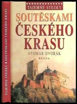 Otomar Dvořák: Soutěskami Českého krasu
