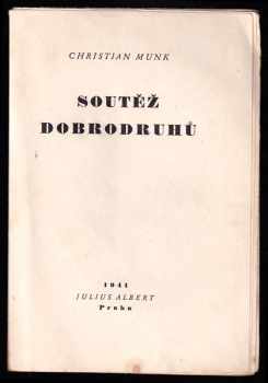 Christian Munk: Soutěž dobrodruhů