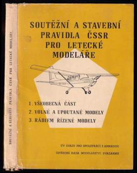 Soutěžní a stavební pravidla ČSSR pro letecké modeláře - sešit 1 - 3 - KOMPLET