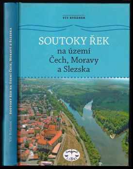 Vít Ryšánek: Soutoky řek na území Čech, Moravy a Slezska