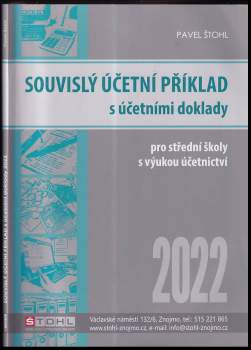 Souvislý účetní příklad s účetními doklady 2022