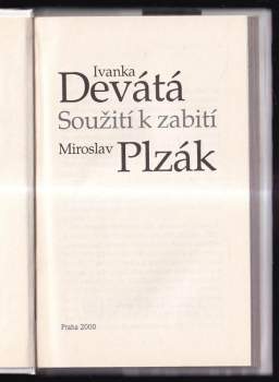 Miroslav Plzák: Soužití k zabití