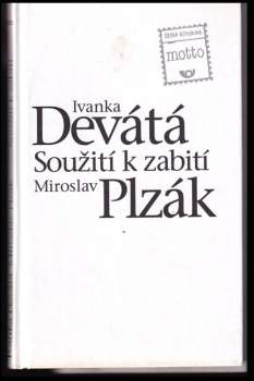 Miroslav Plzák: Soužití k zabití