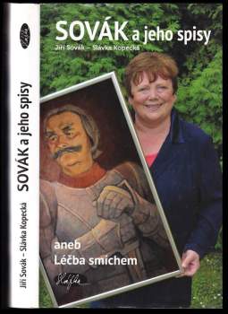 Slávka Kopecká: Sovák a jeho spisy, aneb, Léčba smíchem