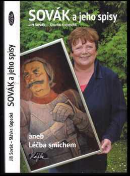 Sovák a jeho spisy, aneb, Léčba smíchem