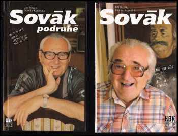 Slávka Kopecká: Sovák - dík za váš smích!, aneb, Já - a moje trosky + Sovák podruhé - smích léčí aneb Neberte se tak vážně!