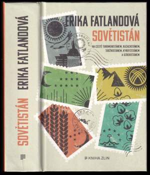 Erika Fatland: Sovětistán