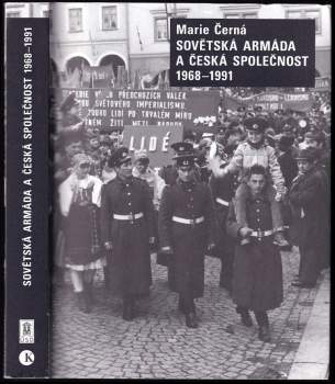 Sovětská armáda a Česká společnost 1968-1991