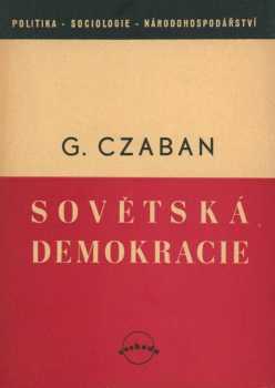 Gustav Czaban: Sovětská demokracie