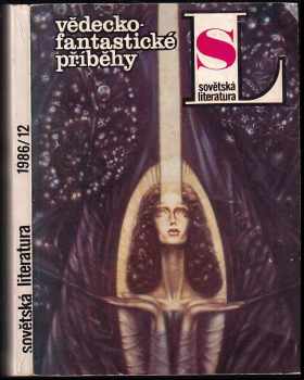 Sovětská literatura, měsíčník svazu spisovatelů SSSR 1986/12