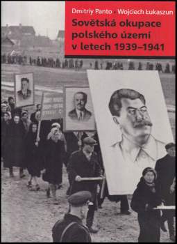 Dmitrij Ivanovič Panto: Sovětská okupace polského území v letech 1939-1941