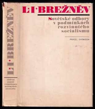 Sovětské odbory v podmínkách rozvinutého socialismu