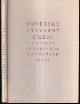 Sovětské výtvarné umění v období intervence a občanské války