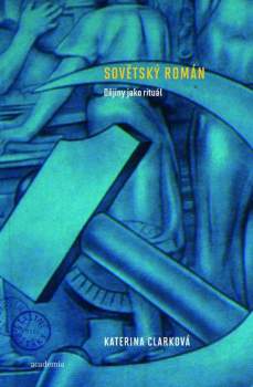 Katerina Clark: Sovětský román