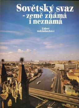 Sovětský svaz - země známá i neznámá