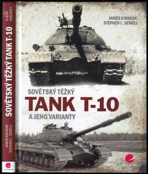 Sovětský těžký tank T-10 a jeho varianty