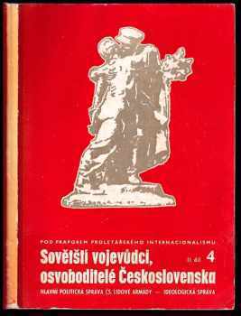 Sovětští vojevůdci, osvoboditelé Československa