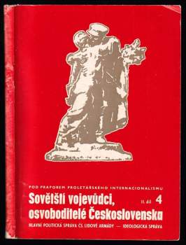 Milan Kolář: Sovětští vojevůdci, osvoboditelé Československa