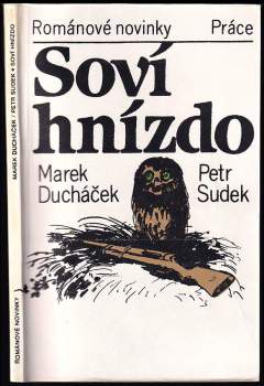 Marek Ducháček: Soví hnízdo