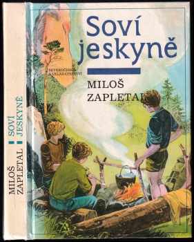 Soví jeskyně - Miloš Zapletal (1989, Severočeské nakladatelství) - ID: 734292