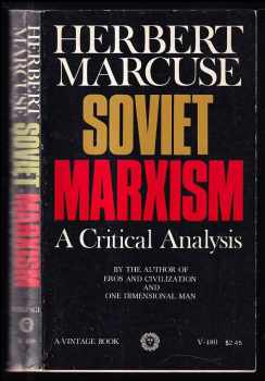 Herbert Marcuse: Soviet Marxism: A Critical Analysis