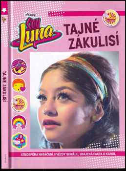 Soy Luna - Tajné zákulisí