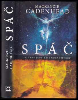 MacKenzie Cadenhead: Spáč