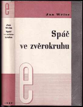 Jan Weiss: Spáč ve zvěrokruhu