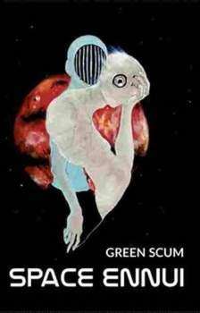 Space ennui
