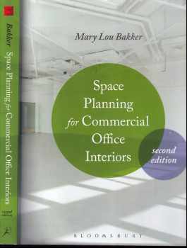 Mary Lou Bakker: Space Planning for Commercial Office Interiors