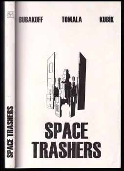 Max Bubakoff: Space Trashers