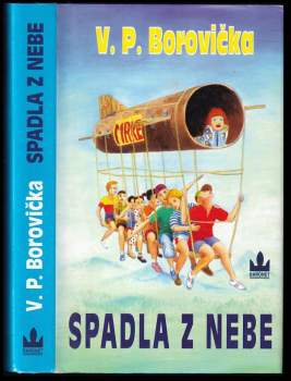 V. P Borovička: Spadla z nebe