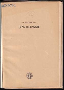 Viliam Ruža: Spájkovanie