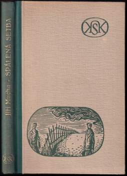 Jiří Mucha: Spálená setba