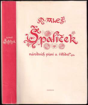Mikoláš Aleš: Špalíček národních písní a říkadel