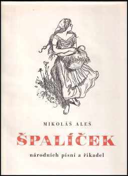 Špalíček národních písní a říkadel - Mikoláš Aleš (1971, Odeon) - ID: 1013749