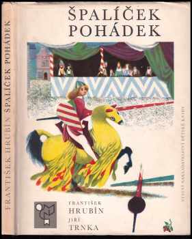 Špalíček pohádek - František Hrubín (1968, Státní nakladatelství dětské knihy) - ID: 120652