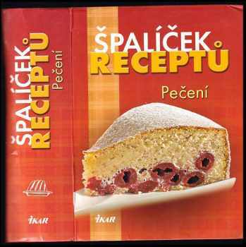 Špalíček receptů : Pečení