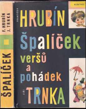 František Hrubín: Špalíček veršů a pohádek
