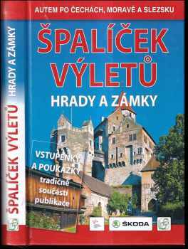 Špalíček výletů - hrady a zámky