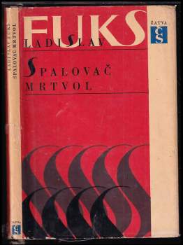 Ladislav Fuks: Spalovač mrtvol